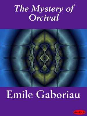 cover image of The Mystery of Orcival